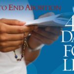 40 Days for Life – A growing Apostolate